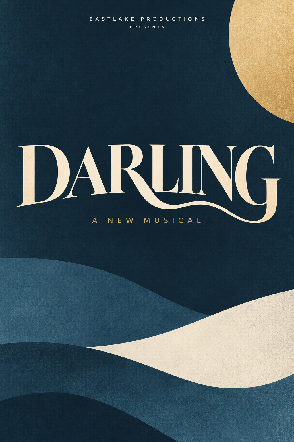 Darling, a new musical poster: the title in cream lettering over a cobalt night sky with a gold sun and layered waves